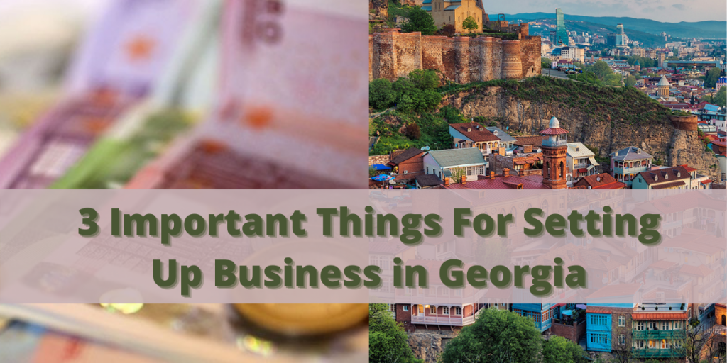 3 things to know before starting a business in Georgia
