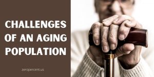 Challenges of an Aging Population