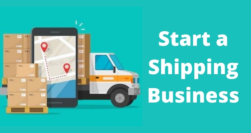 Start a Shipping Business